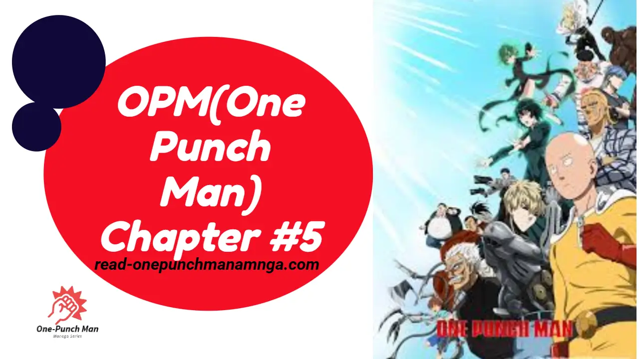 OPM(One Punch Man) Chapter 5