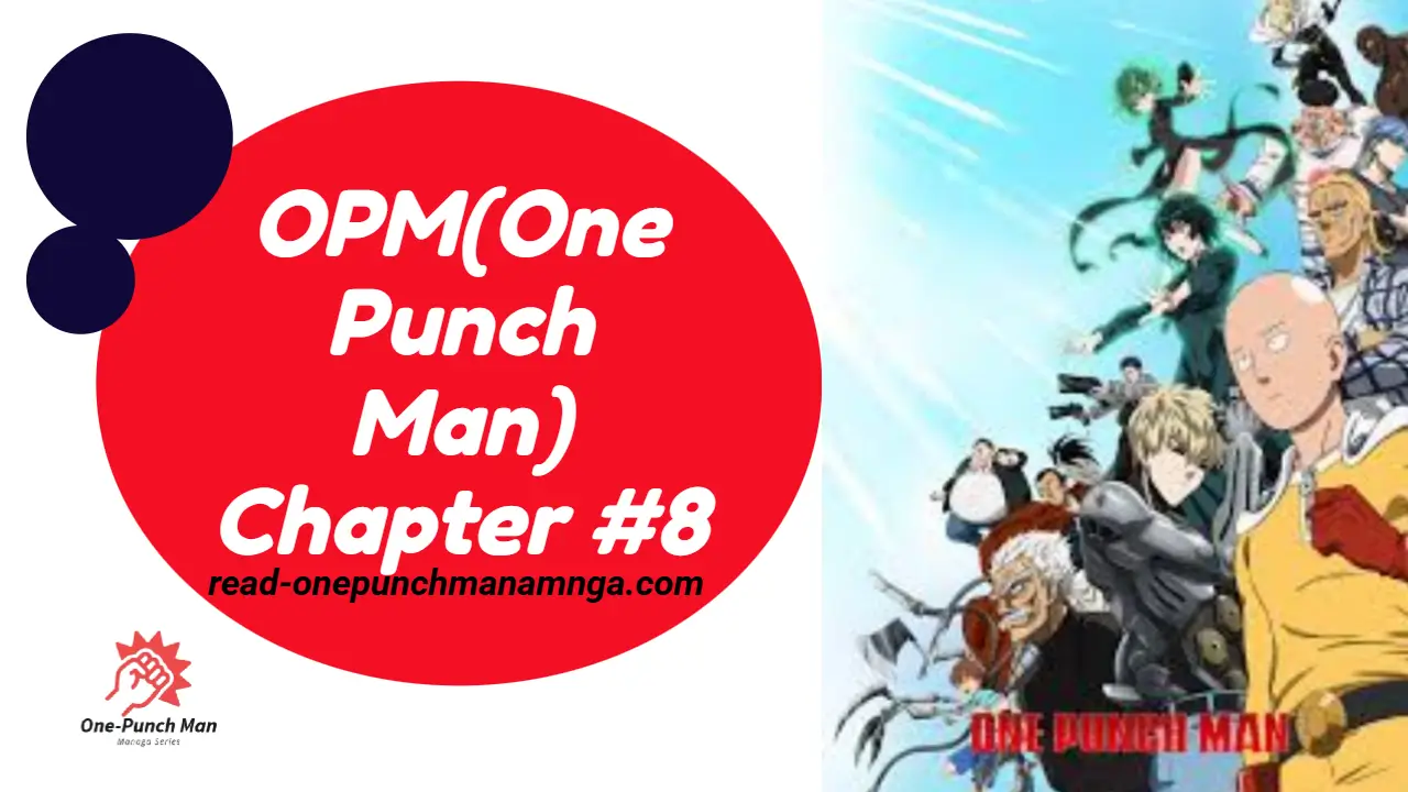 OPM(One Punch Man) Chapter 8